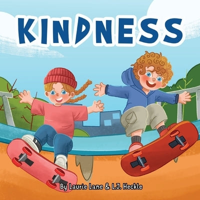 Kindness by Heckle, L. J.