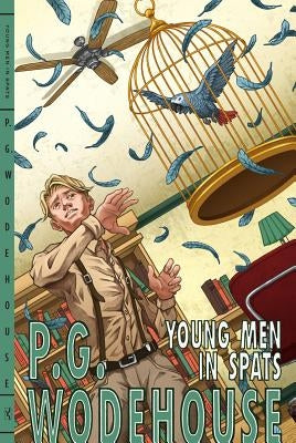 Young Men in Spats by Wodehouse, P. G.