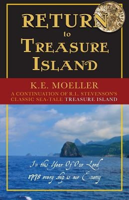 Return To Treasure Island by Moeller, Karl
