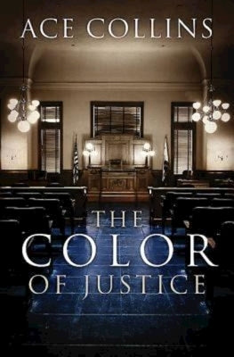 The Color of Justice by Collins, Ace