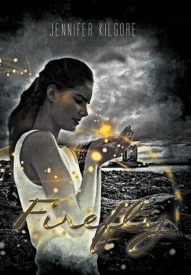 Firefly by Kilgore, Jennifer