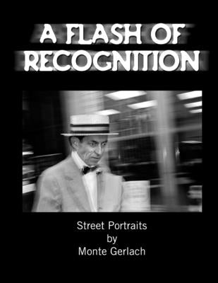A Flash of Recognition by Gerlach, Monte