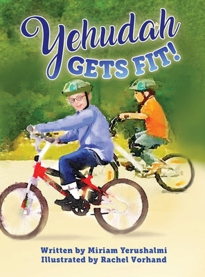 Yehudah Gets Fit by Yerushalmi, Miriam Yerushalmi