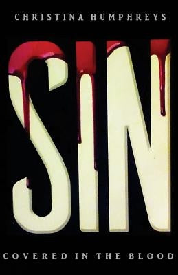 Sin: Covered in the blood by Humphreys, Christina