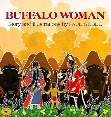 Buffalo Woman by Goble, Paul