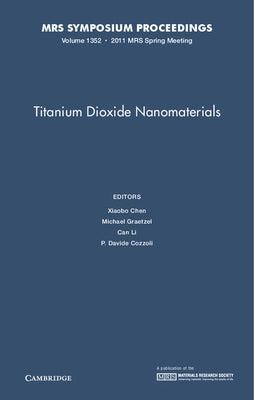 Titanium Dioxide Nanomaterials by Chen, Xiaobo