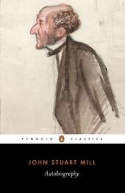 Autobiography by Mill, John Stuart