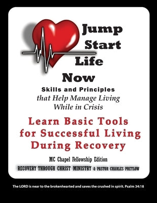 Jump Start Life Now MC Chapel Fellowship Edition by Pretlow, Charles