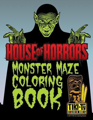 House of Horrors coloring book: Monster Mazes by Rea, Tyler