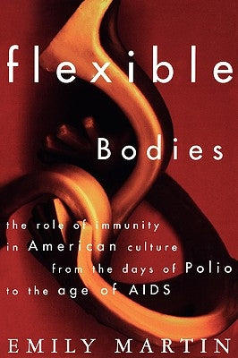 Flexible Bodies by Martin, Emily