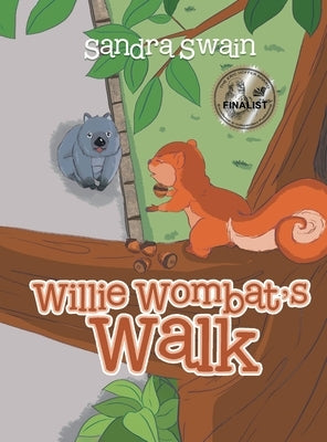Willie Wombat's Walk by Swain, Sandra