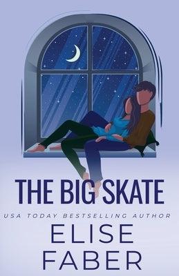 The Big Skate by Faber, Elise