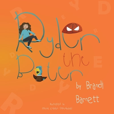 Ryder the Biter by Barnett, Brandi