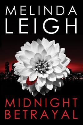 Midnight Betrayal by Leigh, Melinda