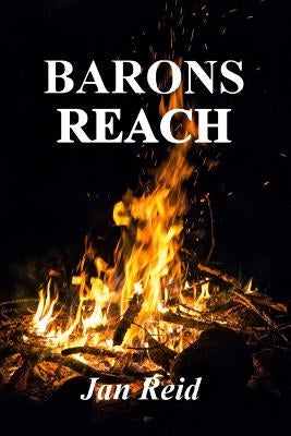 Barons Reach: Book 3 The Dreaming Series by Reid, Jan