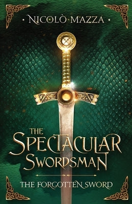 The Forgotten Sword by Mazza, Nicolò