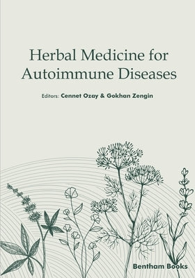 Herbal Medicine for Autoimmune Diseases by Zengin, Gokhan