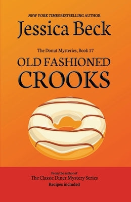 Old Fashioned Crooks by Beck, Jessica