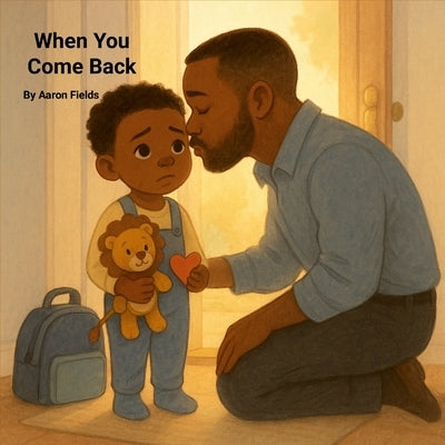 When You Come Back by Fields, Aaron