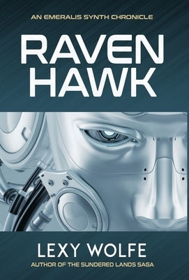 Ravenhawk by Wolfe, Lexy