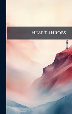 Heart Throbs by 