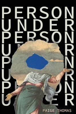Person Under by Thomas, Paige