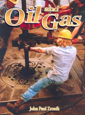 Oil and Gas by Zronik, John Paul