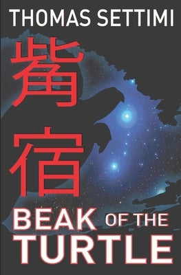 Beak of the Turtle by Settimi, Thomas