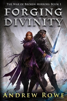 Forging Divinity by Richards, Jessica