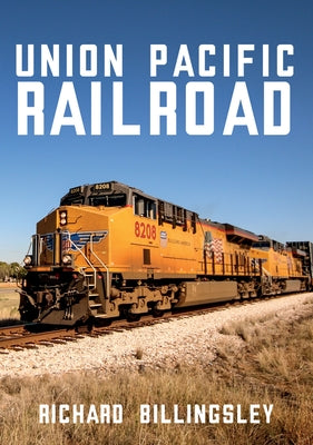 Union Pacific Railroad by Billingsley, Richard