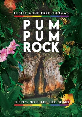 Pum Pum Rock by Frye-Thomas, Leslie Anne
