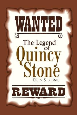 The Legend of Quincy Stone by Strong, Don