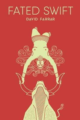 Fated Swift by Farrar, David