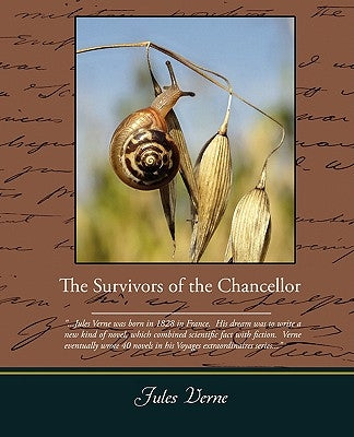 The Survivors Of The Chancellor by Verne, Jules