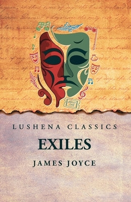 Exiles by James Joyce