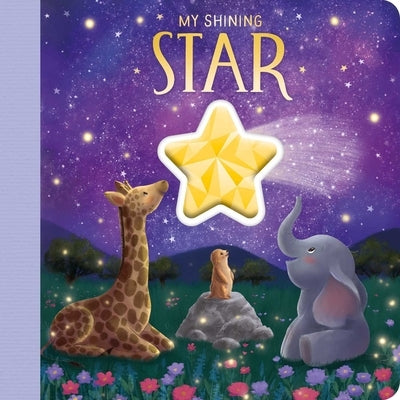 My Shining Star: With Special Star Jewel for a Magical Storytime by Igloobooks