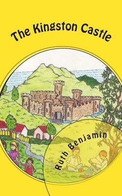 The Kingston Castle by Benjamin, Ruth