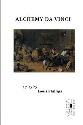 Alchemy Da Vinci by Phillips, Louis