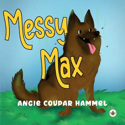 Messy Max by Hammel, Angie Coupar