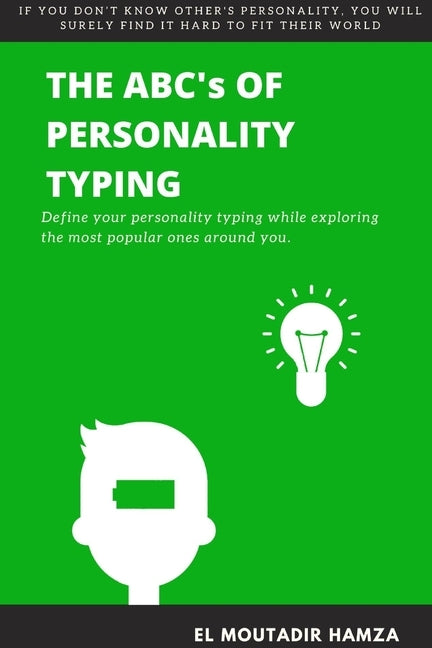 The Abc's of Personality Typing by El Moutadir, Hamza