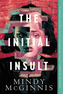 The Initial Insult by McGinnis, Mindy