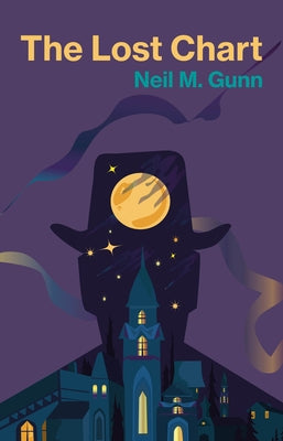 The Lost Chart by Gunn, Neil M.