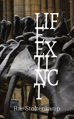 Lif E Ex Ti NC T by Stoltenkamp, Rae