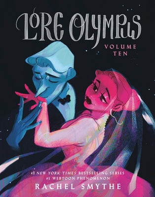 Lore Olympus: Volume Ten by Smythe, Rachel