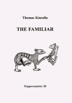 The Familiar by Kinsella, Thomas