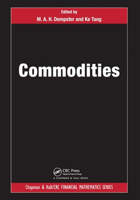 Commodities by Dempster, M. A. H.