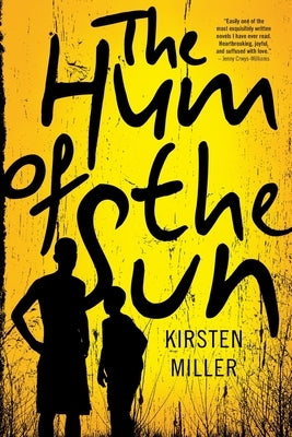 The Hum of the Sun by Miller, Kirsten