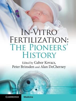 In-Vitro Fertilization by Kovacs, Gabor