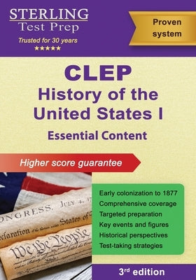 CLEP History of the United States I: Essential Content by Test Prep, Sterling
