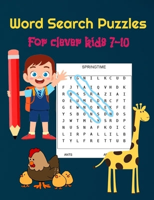Word Search Puzzles for Clever Kids 7-10: Practice Spelling, Learn Vocabulary, and Improve Reading Skills With 100 Puzzles - Age 7 to 10 - Words Activ by Editions, Activitykids